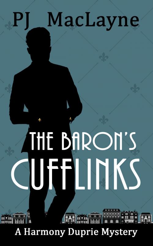 Cover of the book The Baron's Cufflinks by P.J. MacLayne, The Free Wolves Press