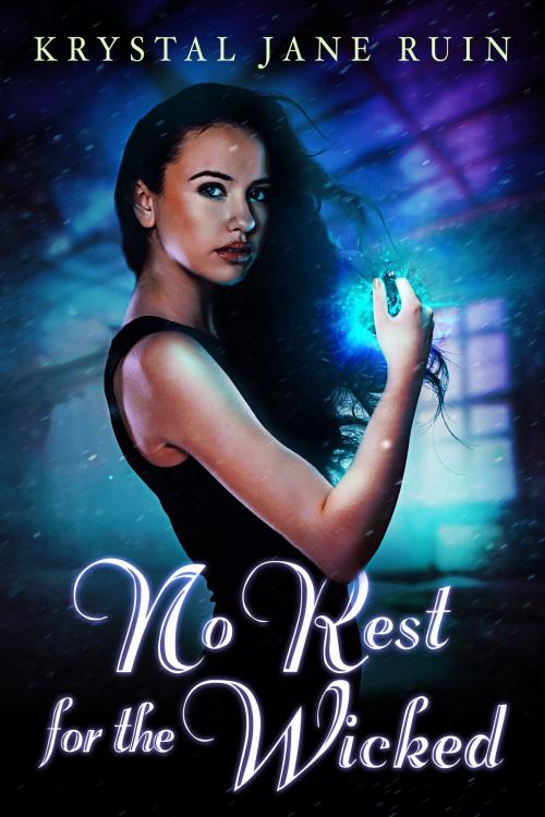 Cover of the book No Rest for the Wicked by Krystal Jane Ruin, The Narcissistic Rose