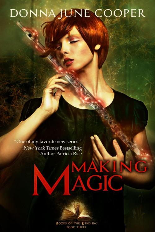 Cover of the book Making Magic by Donna June Cooper, Furious Firefly Publishing