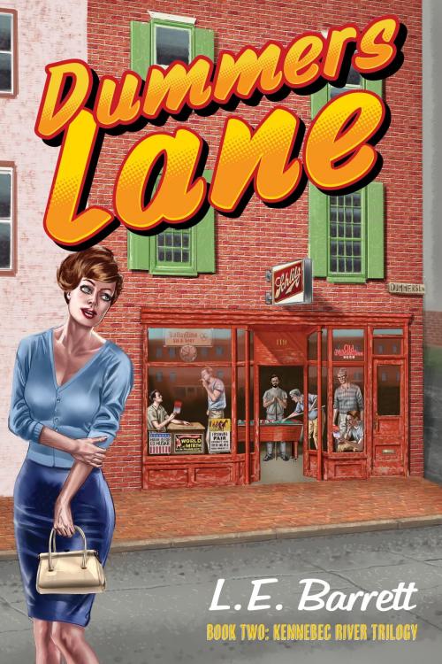 Cover of the book Dummers Lane by L. E. Barrett, Snitch LLC