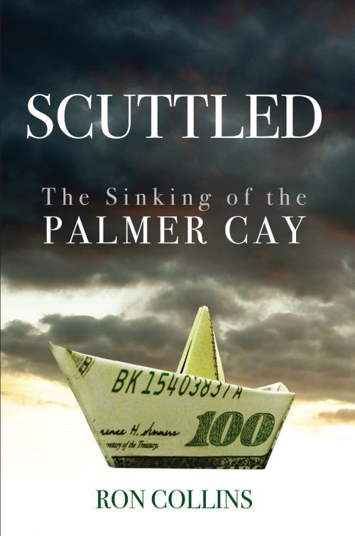 Cover of the book Scuttled by Ron Collins, Ron Collins