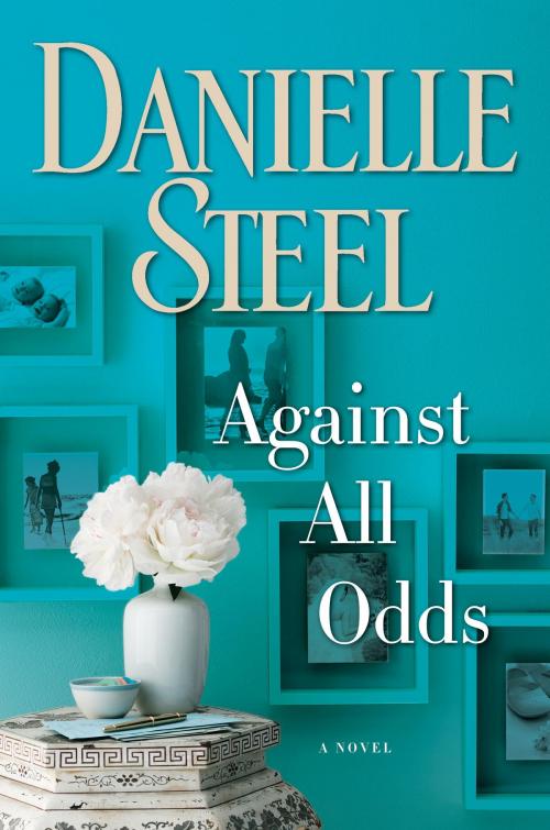 Cover of the book Against All Odds by Danielle Steel, Random House Publishing Group