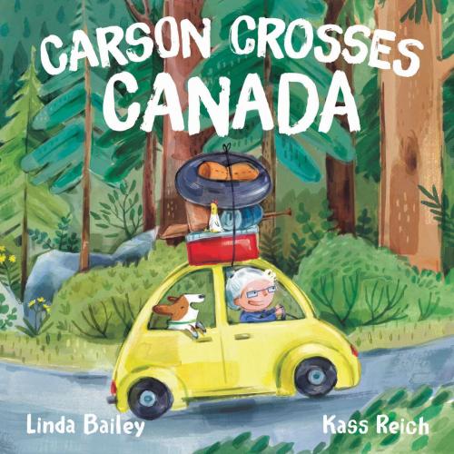 Cover of the book Carson Crosses Canada by Linda Bailey, Tundra