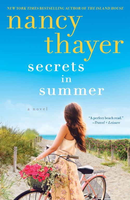 Cover of the book Secrets in Summer by Nancy Thayer, Random House Publishing Group