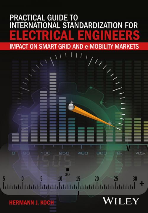 Cover of the book Practical Guide to International Standardization for Electrical Engineers by Hermann J. Koch, Wiley