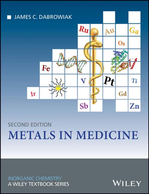 Cover of the book Metals in Medicine by James C. Dabrowiak, Wiley
