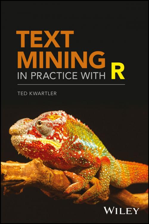 Cover of the book Text Mining in Practice with R by Ted Kwartler, Wiley