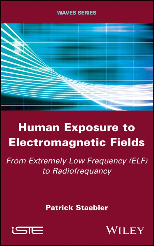 Cover of the book Human Exposure to Electromagnetic Fields by Patrick Staebler, Wiley
