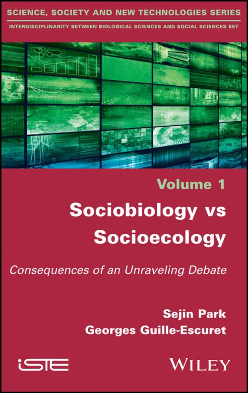 Cover of the book Sociobiology vs Socioecology by Sejin Park, Georges Guille-Escuret, Wiley