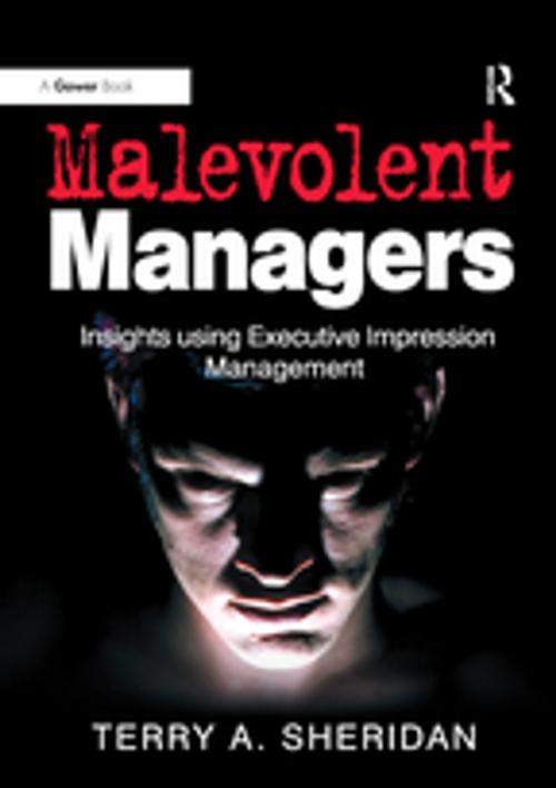 Cover of the book Malevolent Managers by Terry A. Sheridan, Taylor and Francis