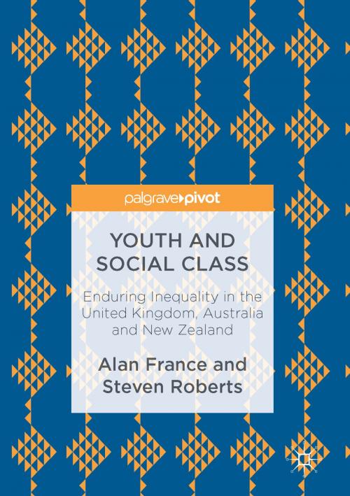 Cover of the book Youth and Social Class by Alan France, Steven Roberts, Palgrave Macmillan UK