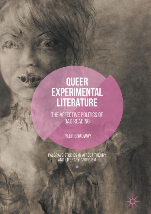 Cover of the book Queer Experimental Literature by Tyler Bradway, Palgrave Macmillan US