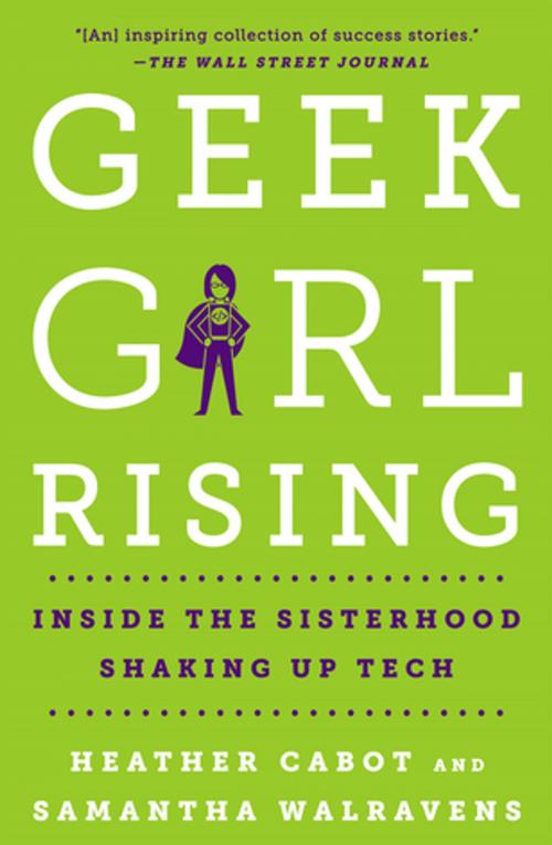 Cover of the book Geek Girl Rising by Heather Cabot, Samantha Walravens, St. Martin's Press