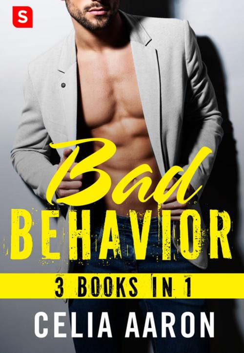 Cover of the book Bad Behavior by Celia Aaron, St. Martin's Press