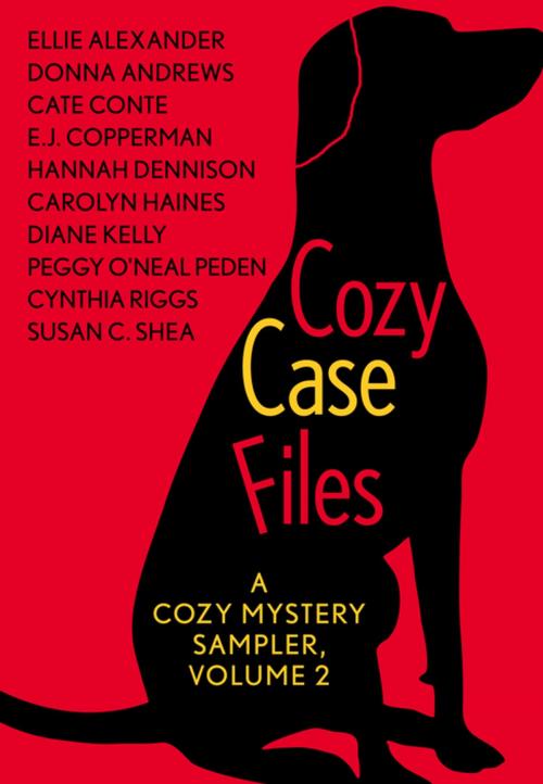 Cover of the book Cozy Case Files: A Cozy Mystery Sampler, Volume 2 by Cynthia Riggs, Hannah Dennison, Susan C. Shea, Peggy O'Neal Peden, Carolyn Haines, Diane Kelly, Ellie Alexander, Donna Andrews, Cate Conte, E.J. Copperman, St. Martin's Press