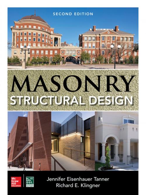 Cover of the book Masonry Structural Design, Second Edition by Jennifer Eisenhauer Tanner, Richard E. Klingner, McGraw-Hill Education