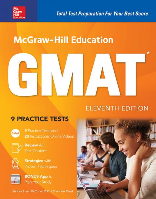 Cover of the book McGraw-Hill Education GMAT, Eleventh Edition by Sandra Luna McCune, Shannon Reed, McGraw-Hill Education
