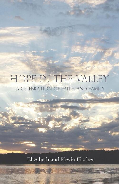 Cover of the book Hope in the Valley by Kevin Fischer, Kevin Fischer