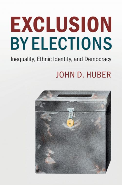 Cover of the book Exclusion by Elections by John D. Huber, Cambridge University Press