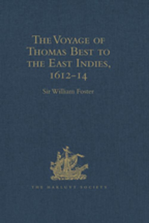 Cover of the book The Voyage of Thomas Best to the East Indies, 1612-14 by , Taylor and Francis