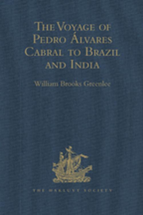 Cover of the book The Voyage of Pedro Álvares Cabral to Brazil and India by , Taylor and Francis