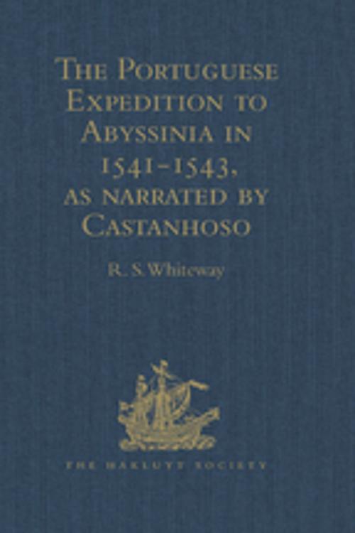 Cover of the book The Portuguese Expedition to Abyssinia in 1541-1543, as narrated by Castanhoso by , Taylor and Francis