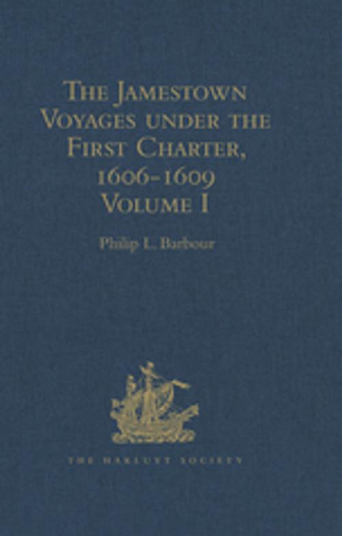 Cover of the book The Jamestown Voyages under the First Charter, 1606-1609 by , Taylor and Francis