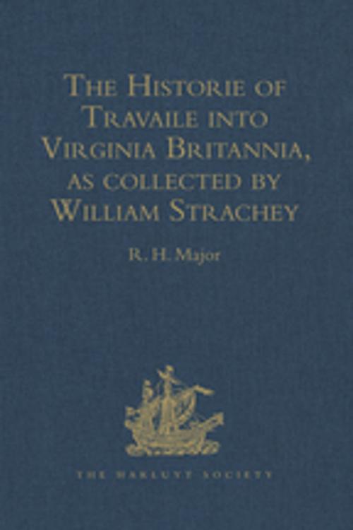 Cover of the book The Historie of Travaile into Virginia Britannia by , Taylor and Francis