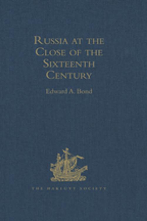 Cover of the book Russia at the Close of the Sixteenth Century by , Taylor and Francis