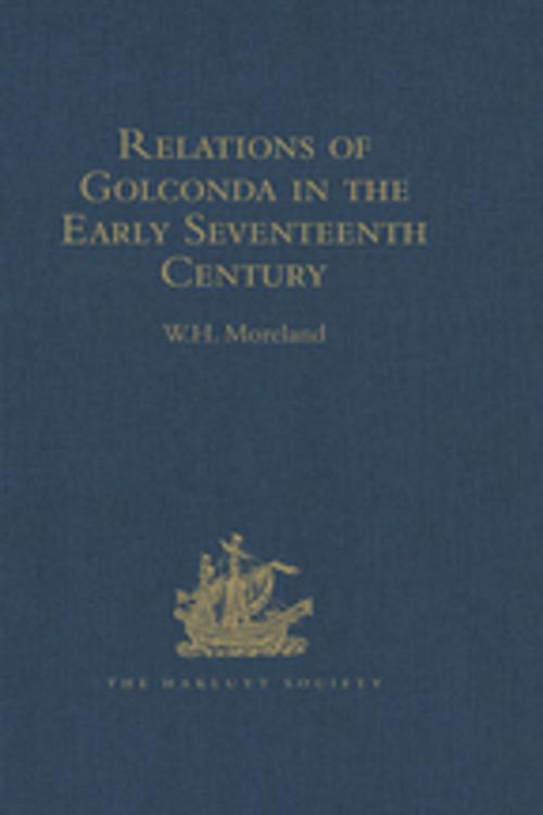 Cover of the book Relations of Golconda in the Early Seventeenth Century by , Taylor and Francis