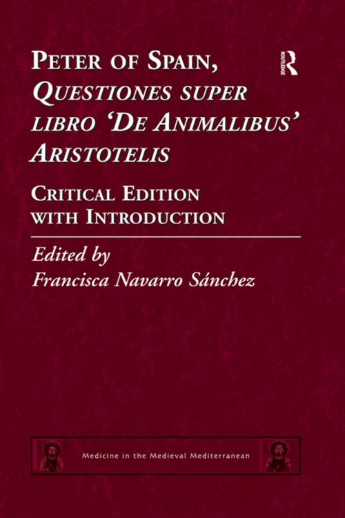 Cover of the book Peter of Spain, Questiones super libro De Animalibus Aristotelis by , Taylor and Francis
