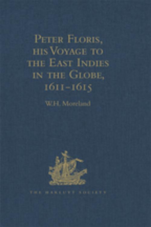 Cover of the book Peter Floris, his Voyage to the East Indies in the Globe, 1611-1615 by , Taylor and Francis