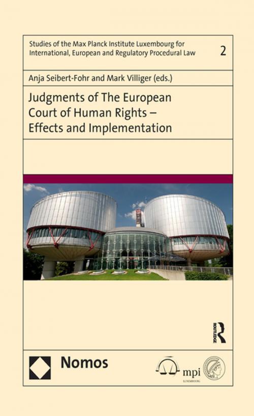 Cover of the book Judgments of the European Court of Human Rights - Effects and Implementation by Anja Seibert-Fohr, Mark E. Villiger, Taylor and Francis