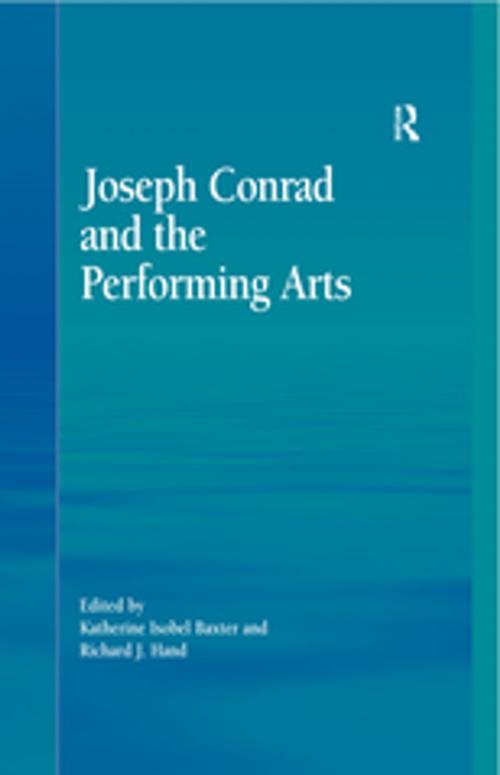 Cover of the book Joseph Conrad and the Performing Arts by Katherine Isobel Baxter, Taylor and Francis