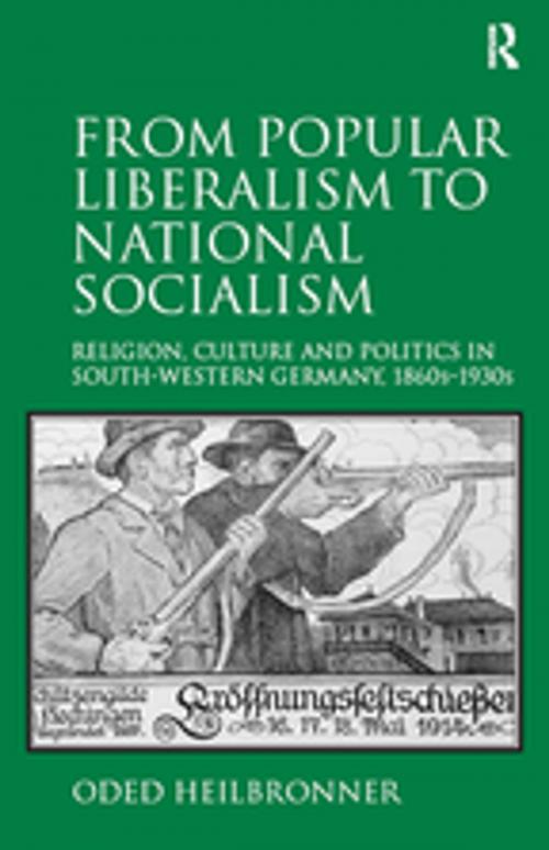 Cover of the book From Popular Liberalism to National Socialism by Oded Heilbronner, Taylor and Francis