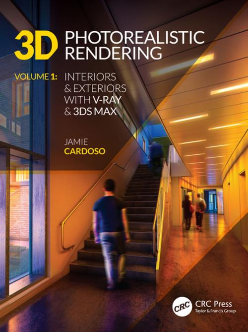 Cover of the book 3D Photorealistic Rendering by Jamie Cardoso, CRC Press