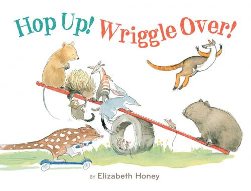 Cover of the book Hop Up! Wriggle Over! by Elizabeth Honey, HMH Books