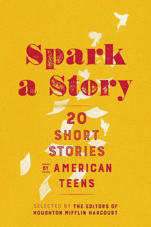 Cover of the book Spark a Story by Houghton Mifflin Harcourt, HMH Books