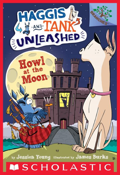 Cover of the book Howl at the Moon: A Branches Book (Haggis and Tank Unleashed #3) by Jessica Young, Scholastic Inc.