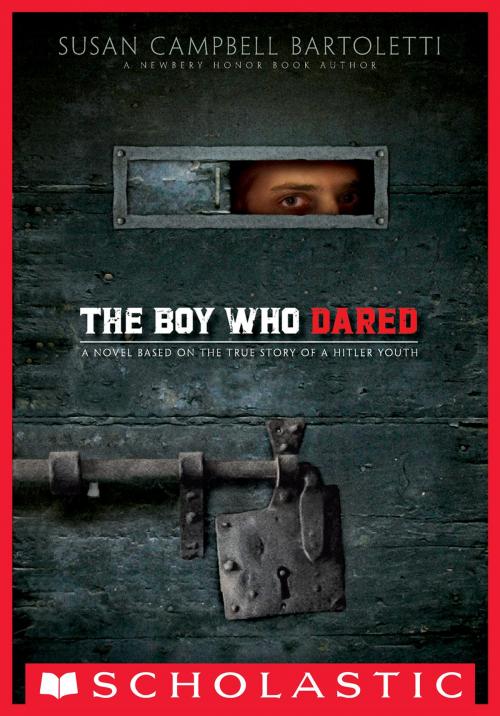 Cover of the book The Boy Who Dared by Susan Campbell Bartoletti, Scholastic Inc.