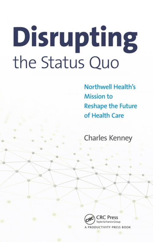 Cover of the book Disrupting the Status Quo by Charles Kenney, Taylor and Francis
