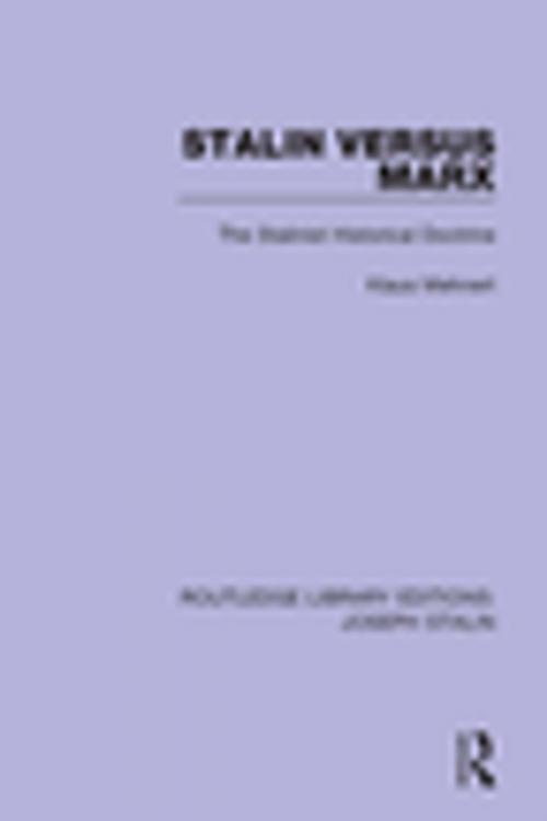 Cover of the book Stalin Versus Marx by Klaus Mehnert, Taylor and Francis