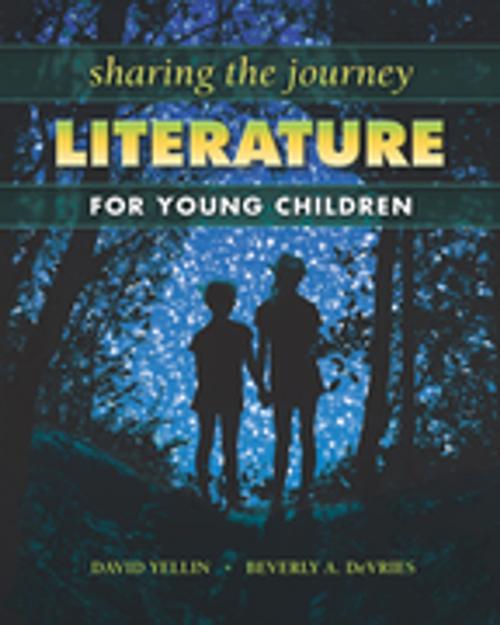 Cover of the book Sharing the Journey: Literature for Young Children by David Yellin, Taylor and Francis