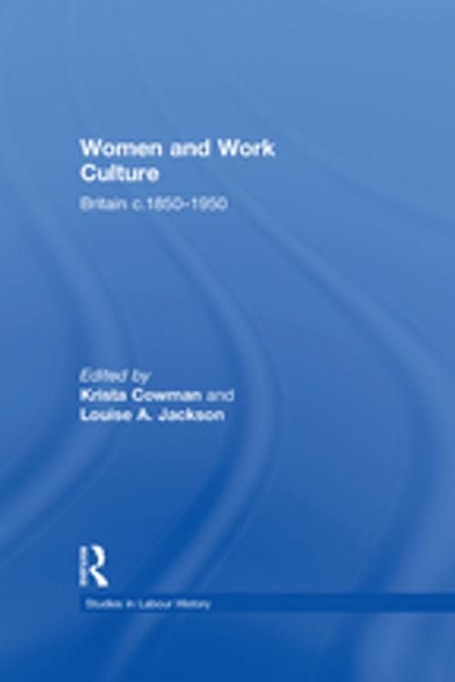 Cover of the book Women and Work Culture by Louise A. Jackson, Taylor and Francis
