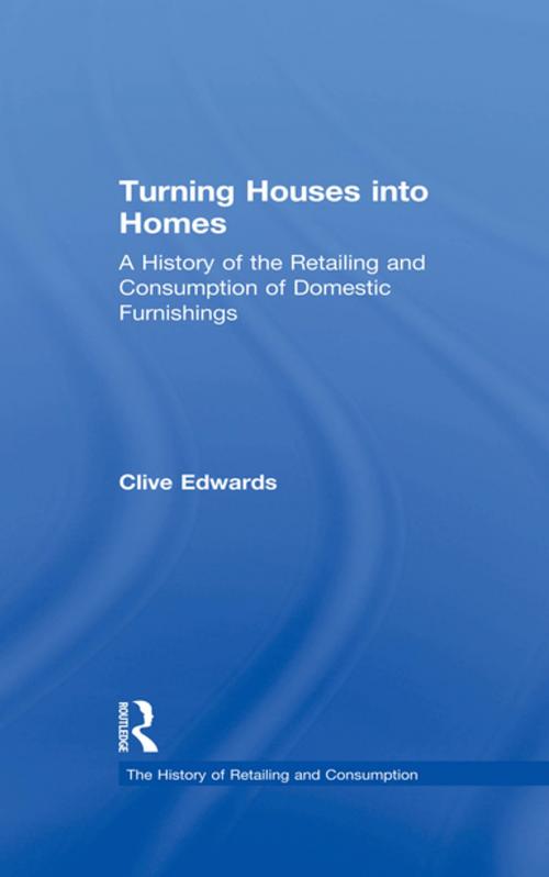 Cover of the book Turning Houses into Homes by Clive Edwards, Taylor and Francis