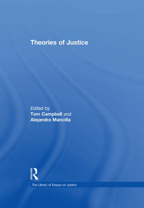 Cover of the book Theories of Justice by Alejandra Mancilla, Taylor and Francis