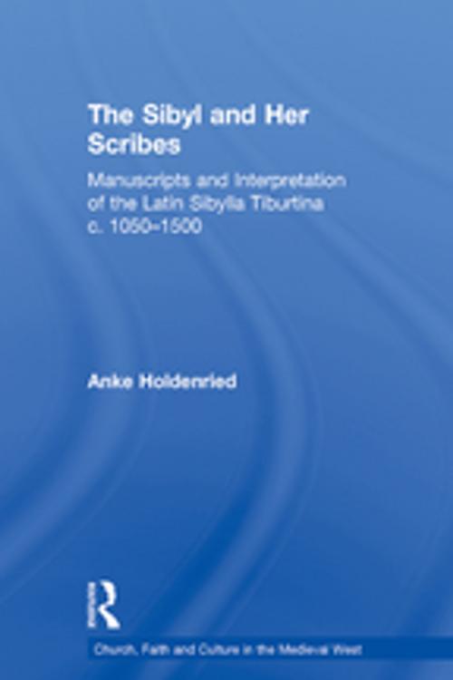 Cover of the book The Sibyl and Her Scribes by Anke Holdenried, Taylor and Francis