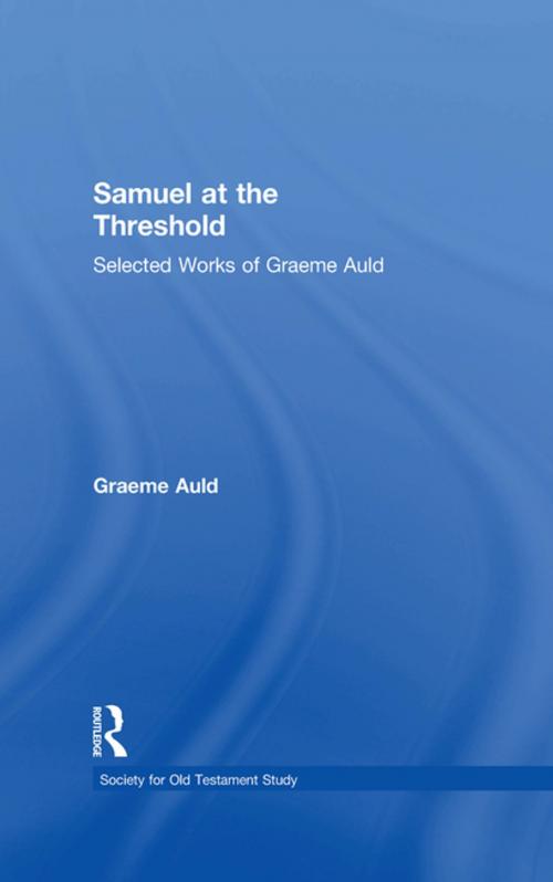 Cover of the book Samuel at the Threshold by Graeme Auld, Taylor and Francis