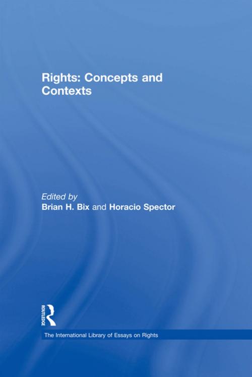 Cover of the book Rights: Concepts and Contexts by Horacio Spector, Taylor and Francis