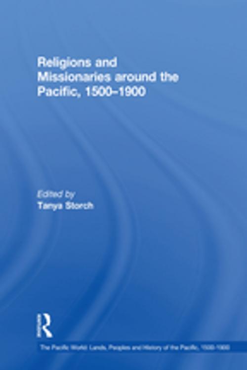 Cover of the book Religions and Missionaries around the Pacific, 1500–1900 by , Taylor and Francis